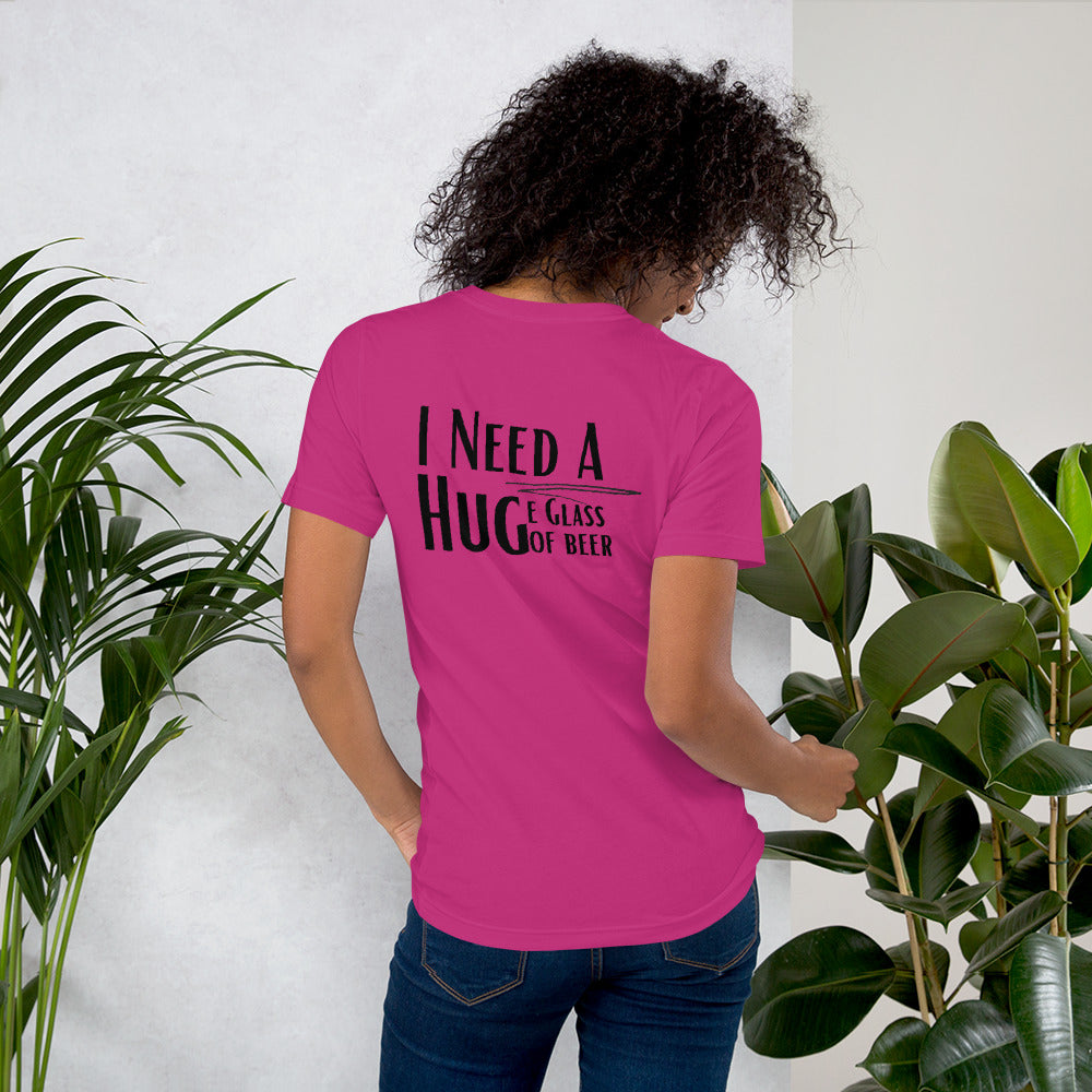 Need A hug back print Unisex t-shirt
