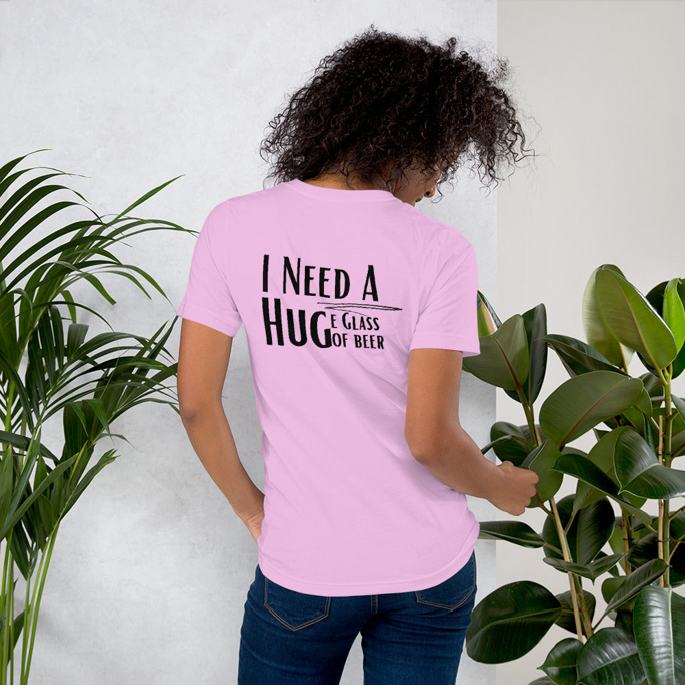 Need A hug back print Unisex t-shirt