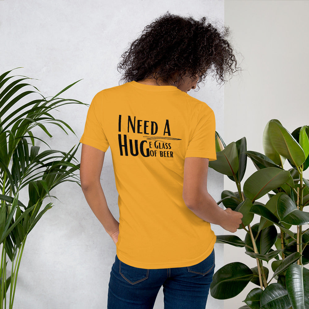 Need A hug back print Unisex t-shirt