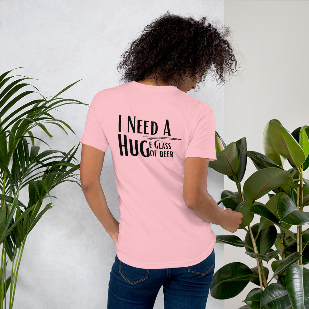 Need A hug back print Unisex t-shirt