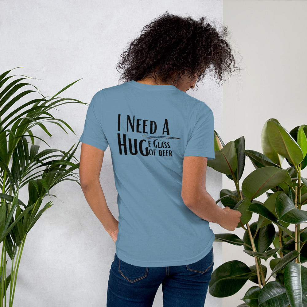 Need A hug back print Unisex t-shirt