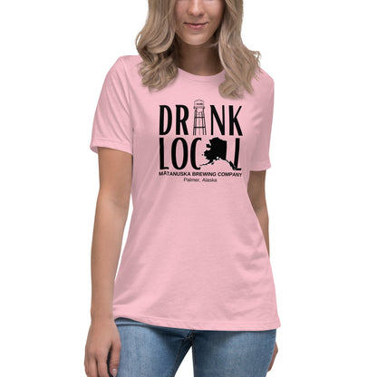 Drink Local Women's Relaxed T-Shirt